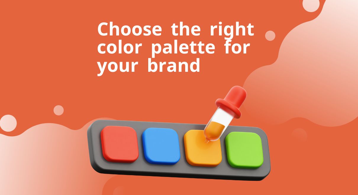 Choosing the Right Color Palette for Your Brand